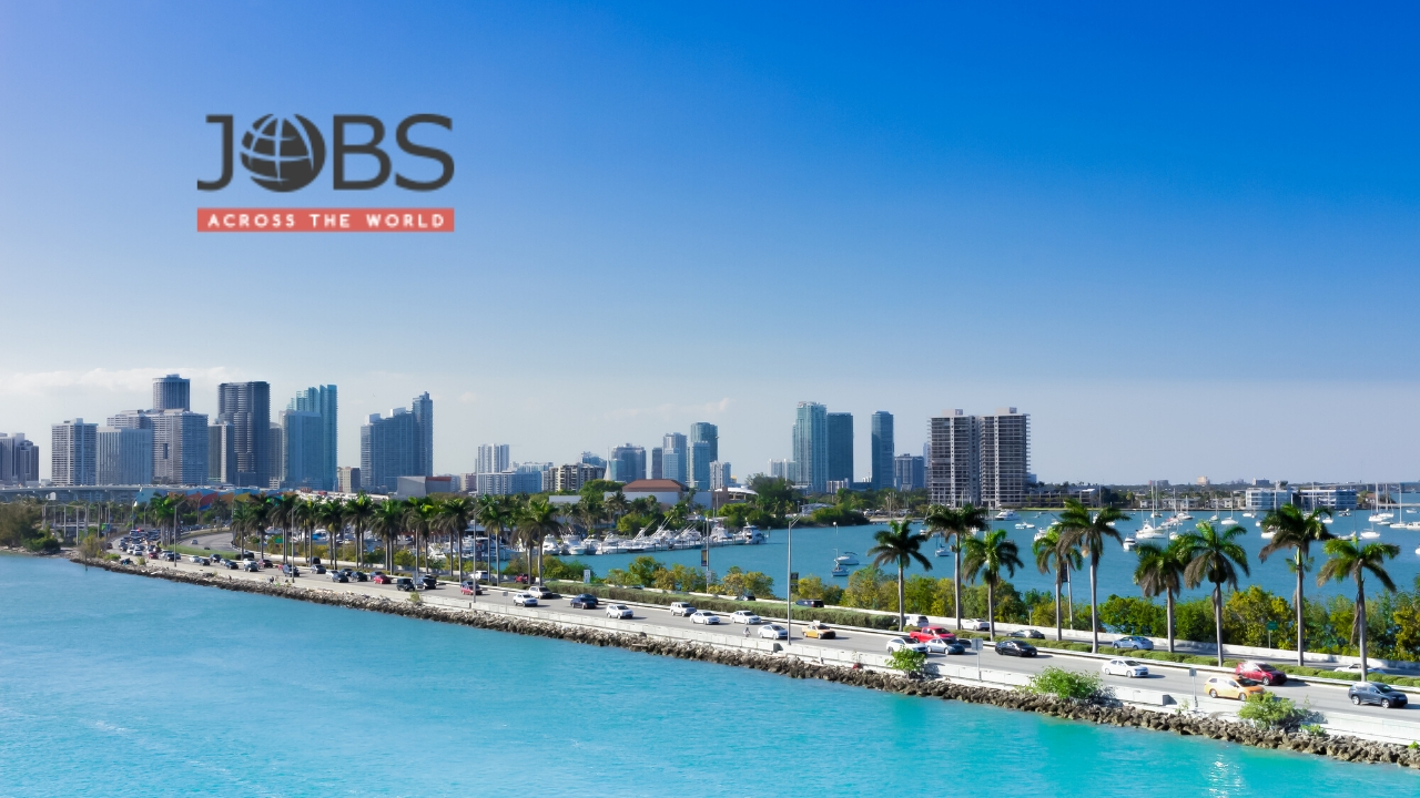 Jobs Across The World: Miami